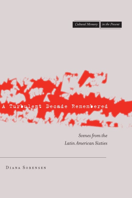 Book cover image for A Turbulent Decade Remembered ISBN: 9780804756631